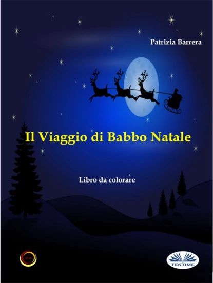 Il Viaggio Di Babbo Natale | Barrera Patrizia | Электронная книга