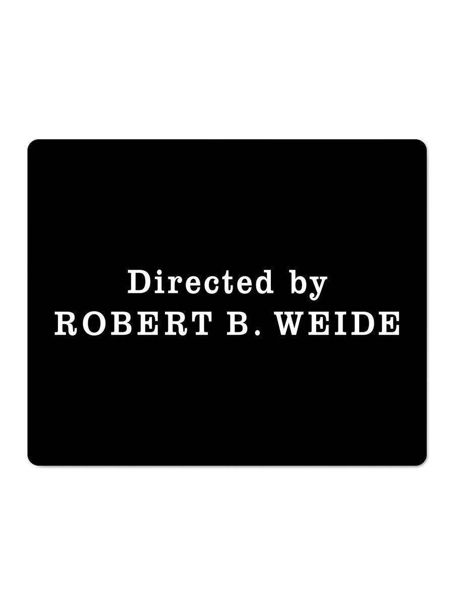 Титры directed by robert. Director Robert Weide. Directed be Robert b. Weide. Мем Режиссер Robert Weide. Картинка Robert b Weide.