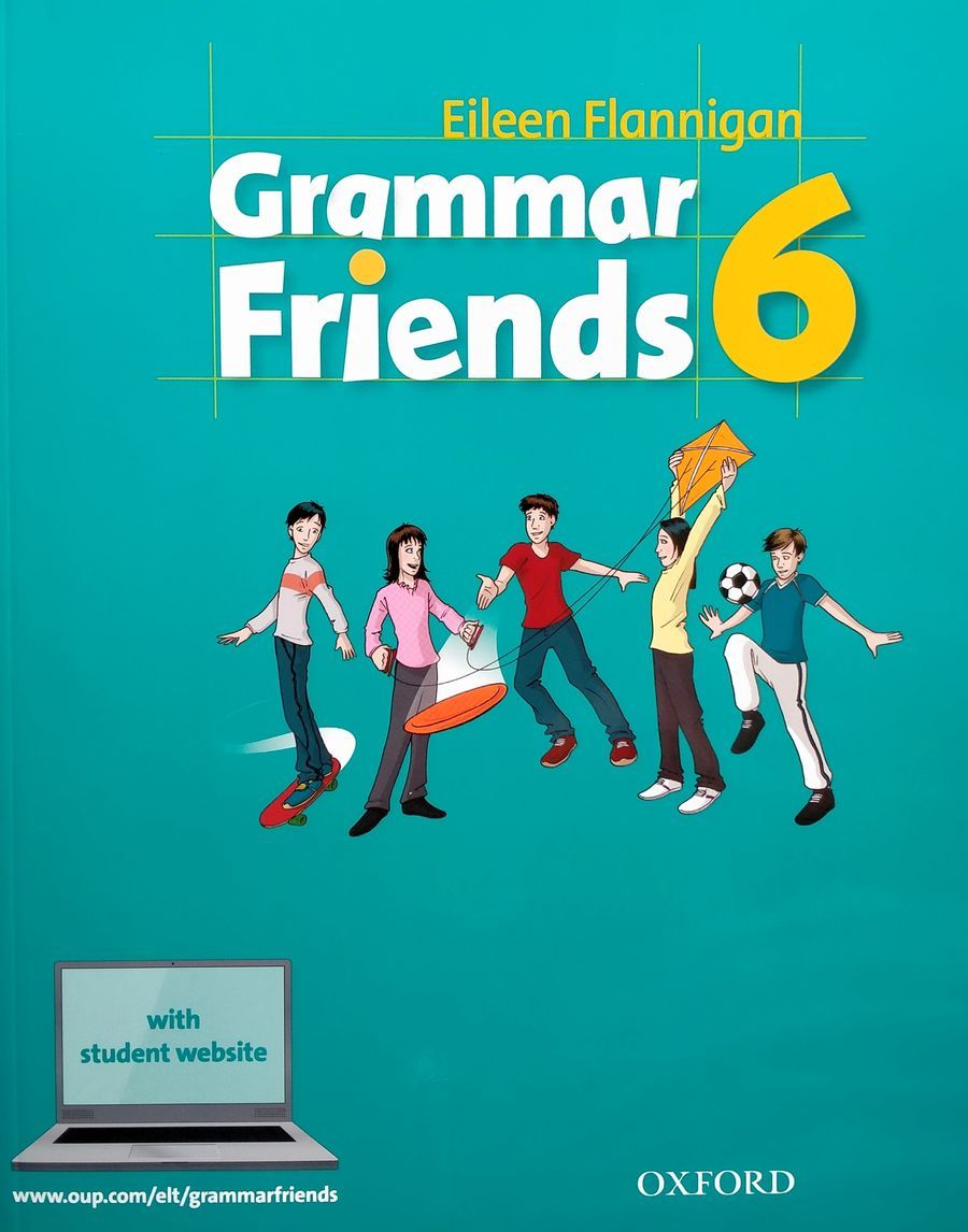 Friends 6 1. Oxford University Press Family and friends 1 грамматика. Grammar book 6 класс Family and friends. Grammar friends. Family and friends грамматика.