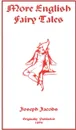 More English Fairy Tales - Joseph Jacobs
