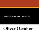 Oliver October - George Barr McCutcheon