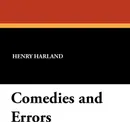 Comedies and Errors - Henry Harland