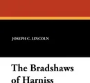 The Bradshaws of Harniss - Joseph C. Lincoln