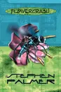 Flowercrash - Stephen Palmer