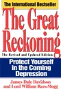 Great Reckoning - James Dale Davidson, William Rees-Mogg