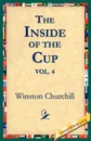 The Inside of the Cup Vol 4. - Winston Churchill