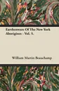 Earthenware Of The New York Aborigines - Vol. 5. - William Martin Beauchamp