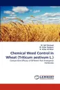 Chemical Weed Control in Wheat (Triticum Aestivum L.) - M. Asif Shehzad, M. Ather Nadeem, H. Azhar Ali Khan