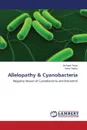 Allelopathy & Cyanobacteria - Tiwari Archana, Thakur Neha