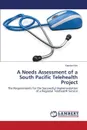 A Needs Assessment of a South Pacific Telehealth Project - Kerr Karolyn