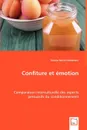 Confiture et emotion. Comparaison interculturelle des aspects persuasifs du conditionnement - Karina Maria Doblander