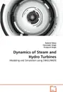 Dynamics of Steam and Hydro Turbines - Rakesh Misra, Devender Singh, Pratyush Singh