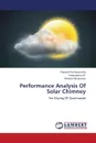 Performance Analysis of Solar Chimney - Parthasarathy Prakash, M. Premalatha, Narayanan Sheeba