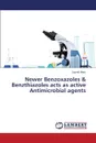 Newer Benzoxazoles & Benzthiazoles acts as active Antimicrobial agents - Maru Jayesh