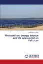 Photovoltaic energy science and its application in Pakistan - Luqman Muhammad