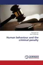 Human Behaviour and the Criminal Penalty - Ivan Gheorghe, Ivan Mari-Claudia