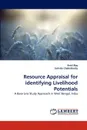 Resource Appraisal for identifying Livelihood Potentials - Amit Roy, Suhrita Chakrabarty