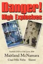 Danger! High Explosives - Maitland McNamara