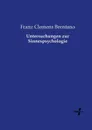 Untersuchungen zur Sinnespsychologie - Franz Clemens Brentano