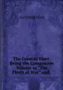 The German Fleet: Being the Companion Volume to 