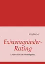 Existenzgrunder-Rating - Jörg Becker