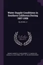 Water Supply Conditions in Southern California During 1957-1958. No.39:58 v.2 - Harvey O Banks, Robert Y. D Chun, Donald H McKillop