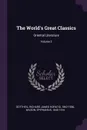 The World's Great Classics. Oriental Literature; Volume 2 - Richard James Horatio Gottheil, Epiphanius Wilson