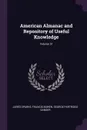 American Almanac and Repository of Useful Knowledge; Volume 31 - Jared Sparks, Francis Bowen, George Partridge Sanger