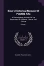 Kino's Historical Memoir Of Pimeria Alta. A Contemporary Account Of The Beginnings Of California, Sonora, And Arizona; Volume 1 - Eusebio Francisco Kino