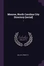 Monroe, North Carolina City Directory .serial.. 1 - Ernest H Miller