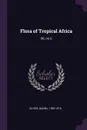 Flora of Tropical Africa. 06, no 2 - Daniel Oliver