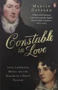 Constable In Love - Martin Gayford