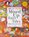 Mixed Up Fairy Tales - Hilary Robinson, Nick Sharratt