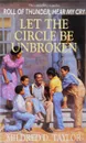 Let the Circle be Unbroken - TAYLOR MILDRED D.