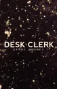 Desk Clerk - Kenny Mooney