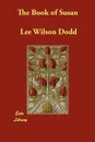 The Book of Susan - Lee Wilson Dodd