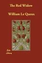 The Red Widow - William Le Queux