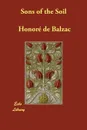 Sons of the Soil - Honoré de Balzac, Katharine Prescott Wormeley