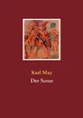 Der Scout - Karl May