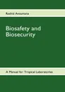 Biosafety  and Biosecurity - Rashid Ansumana