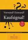 Vorwand? Einwand? Kaufsignal!. 16 Einwande mit 155 professionellen Antworten - Werner F. Hahn