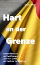Hart an der Grenze - Sabine Miron