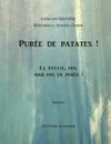 Puree de patate! - Catherine Barrailler, Aymeric Carton