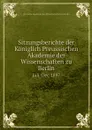 Sitzungsberichte der Koniglich Preussischen Akademie der Wissenschaften zu Berlin. Juli-Dec 1897 - Deutsche Akademie der Wissenschaften zu Berlin