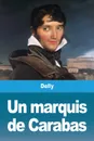 Un marquis de Carabas - Delly, TBD