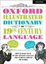 Oxford Illustrated Dictionary Of 19Th Century Language - Oxford Dictionaries