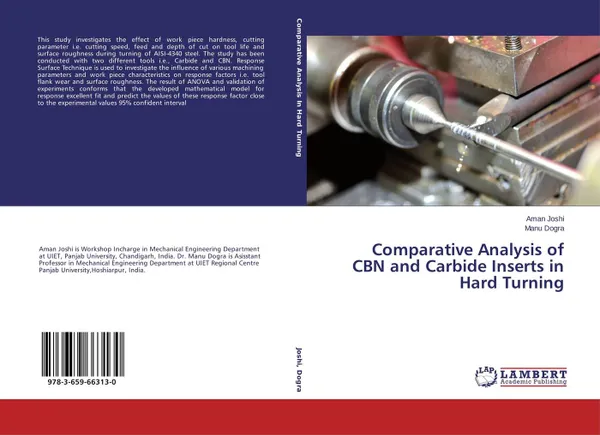 Обложка книги Comparative Analysis of CBN and Carbide Inserts in Hard Turning, Aman Joshi and Manu Dogra