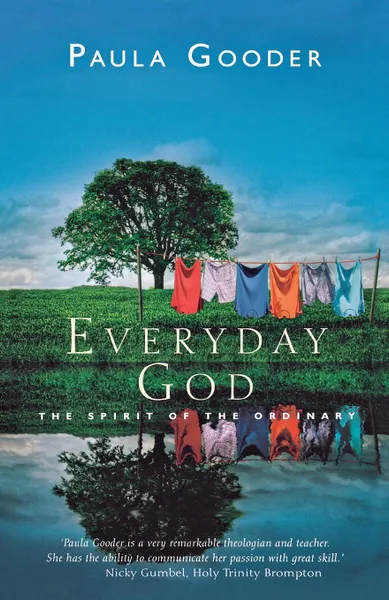 Обложка книги Everyday God. The Spirit of the Ordinary, Paula Gooder