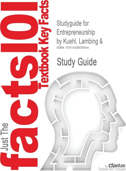 Обложка книги Studyguide for Entrepreneurship by Kuehl, Lambing &, ISBN 9780130971166, Cram101 Textbook Reviews