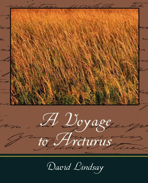 Обложка книги A Voyage to Arcturus, Lindsay David Lindsay, David Lindsay